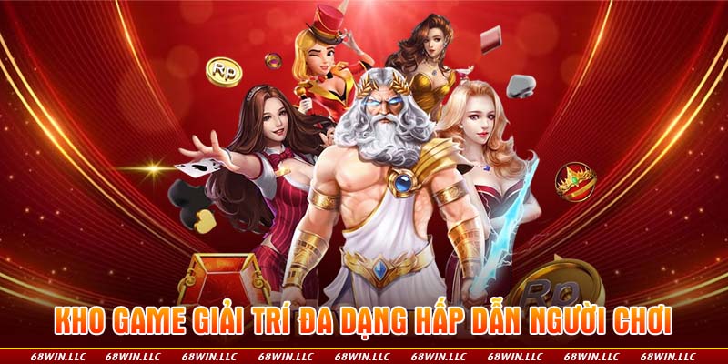 Kho game giải trí đa dạng hấp dẫn người chơi